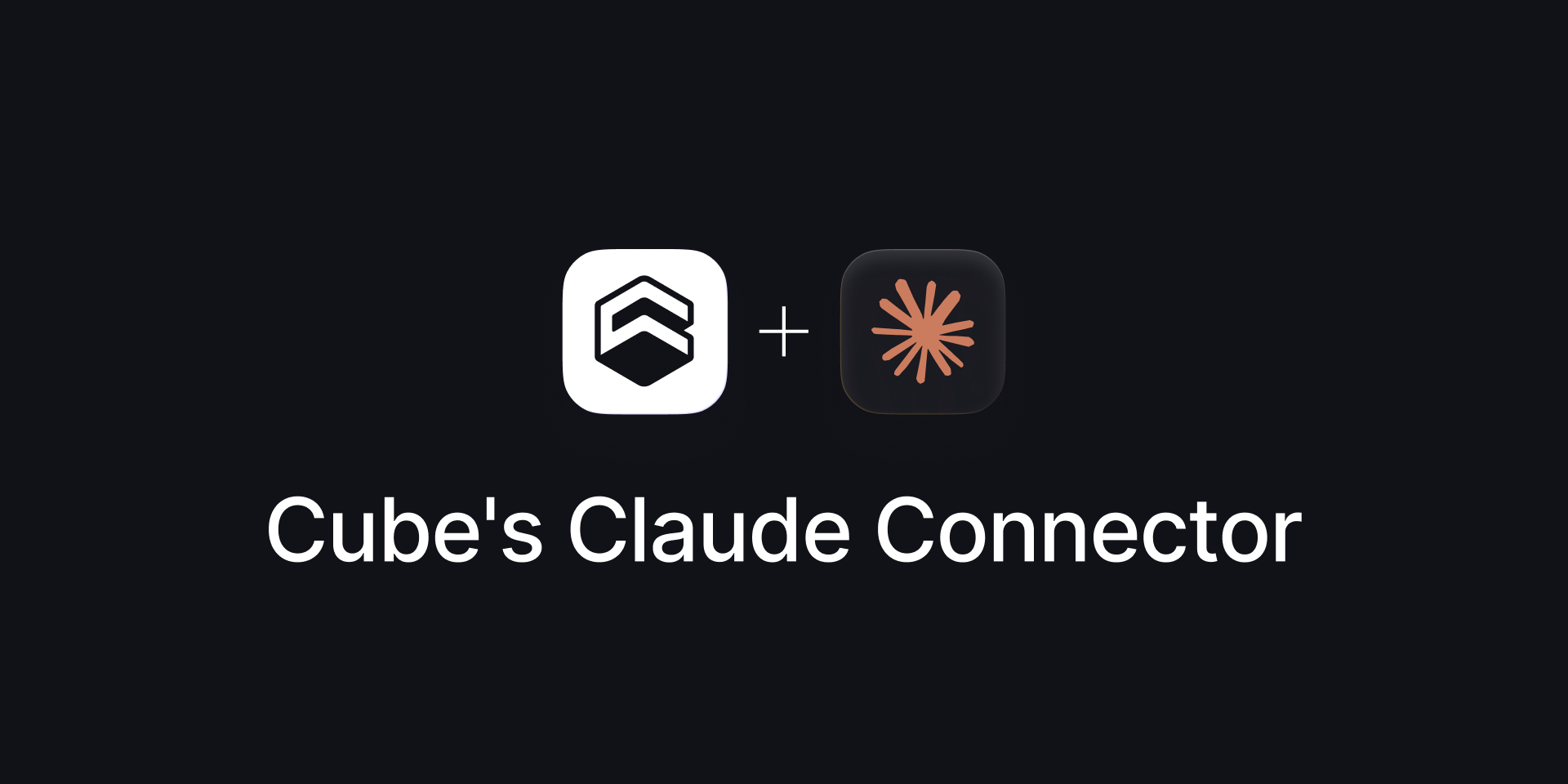 Cover of the 'Introducing Cube's Claude Connector and Skills' blog post